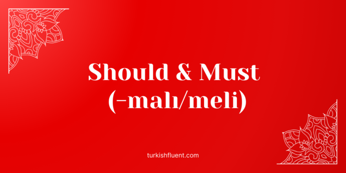 should must Turkish